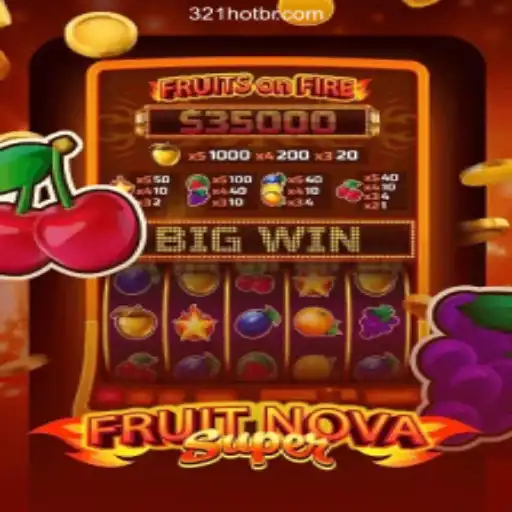 Exploring the Excitement of FruitNovaSuper: A Comprehensive Guide